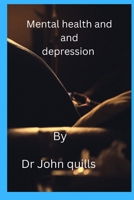 Mental health and depression B0BGDSLTF9 Book Cover