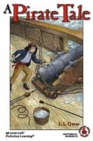 A Pirate Tale (Cover-to-Cover Chapter Books) 0780778413 Book Cover