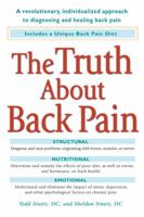 The Truth About Back Pain: A Revolutionary, Individualized Approach to Diagnosing and Healing Back Pain 0399533931 Book Cover
