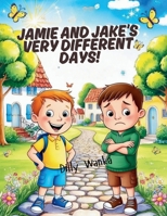 JAMiE AND JAKE'S very DIFFERENT DAYS B0F8VZB4Q9 Book Cover