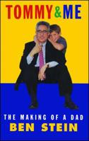 Tommy and Me: The Making of a Dad 0684838966 Book Cover