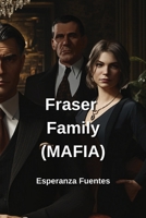 Fraser Family (MAFIA) B0DPN86J6Y Book Cover
