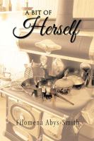 A Bit of Herself 1984545698 Book Cover