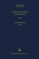 Chemotaxonomie Der Pflanzen: Band Xib-2: Leguminosae Teil 3: Papilionoideae 3764362693 Book Cover