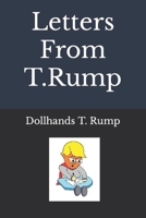 Letters From T.Rump B0C2S9D614 Book Cover