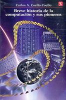Breve historia de la computación y sus pioneros 9681671066 Book Cover