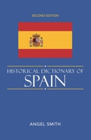 Historical Dictionary of Spain 0810830809 Book Cover