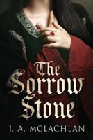 The Sorrow Stone 0993630677 Book Cover