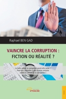 Vaincre la corruption, fiction ou réalité? (French Edition) 2355230641 Book Cover