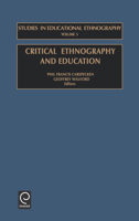 Critical Ethnography and Education (Studies in Educational Ethnography, V. 5) 0762307978 Book Cover