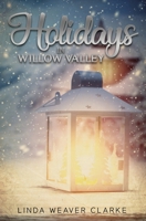 Holidays in Willow Valley (Willow Valley Historical Romance) B089CQL6NB Book Cover