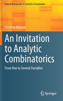 An Invitation to Analytic Combinatorics: From One to Several Variables 3030670791 Book Cover