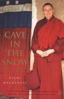Cave in the Snow: Tenzin Palmo's Quest for Enlightenment 1582340455 Book Cover