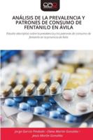 Análisis de la Prevalencia Y Patrones de Consumo de Fentanilo En Ávila 6209174434 Book Cover