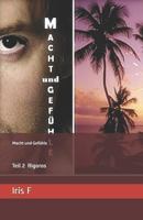 Macht Und Gef�hle: Teil 2 Rigoros 150612612X Book Cover