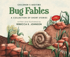 Children's Bedtime Bug Fables: A Collection of Short Stories 1956203729 Book Cover
