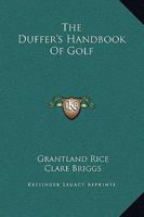 The Duffer's Handbook Of Golf 0977614271 Book Cover