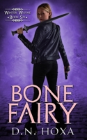 Bone Fairy B0CCCHZJYR Book Cover