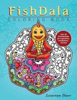 Fishdala Coloring Book 1943356319 Book Cover