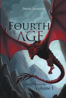 The Fourth Age: Verdan Chronicles: Volume 1 1304987787 Book Cover
