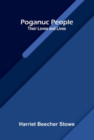 Poganuc People: Their Loves and Lives 9376553446 Book Cover