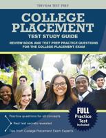 College Placement Test Study Guide: Review Book and Test Prep Practice Questions for the College Placement Exam 1635300487 Book Cover