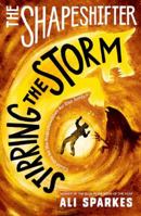 Stirring the Storm (The Shapeshifter, Book 5) 0192754696 Book Cover