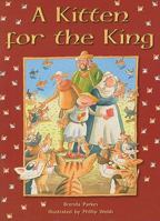A Kitten for the King 1418946125 Book Cover