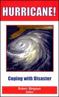 Hurricane!: Coping With Disaster : Progress and Challenges Since Galveston, 1900 0875902979 Book Cover