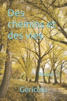 Des chemins et des vies: Volume I B0CTSXS3NB Book Cover