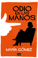 Odio en las manos 8491294422 Book Cover