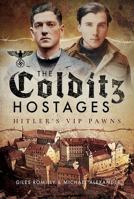 The Colditz Hostages 1526735717 Book Cover