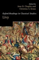 Livy (Oxford Reasonings in Classical Studies) 0199286345 Book Cover