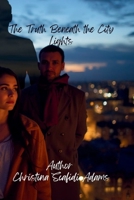 The Truth Beneath the City Lights B0FXL83Y1L Book Cover