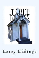 It Came to Pass : Life's Short Stories 198560910X Book Cover