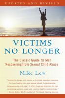 Victims No Longer: Men Recovering from Incest and Other Sexual Child Abuse 0060973005 Book Cover