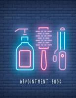 Appointment Book: 8 Columns for Salons Hair Stylists or Other Business Undated 52 Weeks Monday to Sunday with 7AM - 9PM Times Daily and Hourly Schedule 15 Minute Interval 1790456495 Book Cover