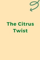 The Citrus Twist B0CS3V39VD Book Cover