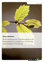 Lean Administration. Leitfaden Zur Umsetzung Einer Schlanken Verwaltung 3640430239 Book Cover