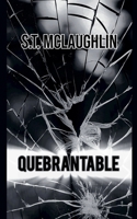 Quebrantable (Spanish Edition) B0DS4HG728 Book Cover