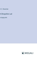 A Shropshire Lad: in large print 3368344978 Book Cover