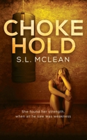 Choke Hold 1690987405 Book Cover