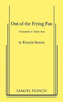 Out of the Frying Pan 0573613508 Book Cover