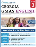 Georgia Milestones Assessment System Test Prep: Grade 3 English Language Arts Literacy (ELA) Practice Workbook and Full-length Online Assessments: GMAS Study Guide 1945730781 Book Cover