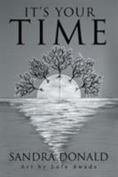 It's Your Time 1532019130 Book Cover