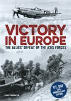 Victory in Europe 1839402695 Book Cover