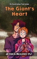 The Giant's Heart: An Australian Fairytale B0CCCJ4XQ4 Book Cover