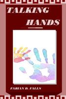 Talking Hands 1523655143 Book Cover