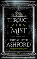 Through the Mist 1662514638 Book Cover