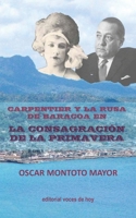 Carpentier y la rusa de Baracoa en La consagración de la primavera B085DQJ69T Book Cover